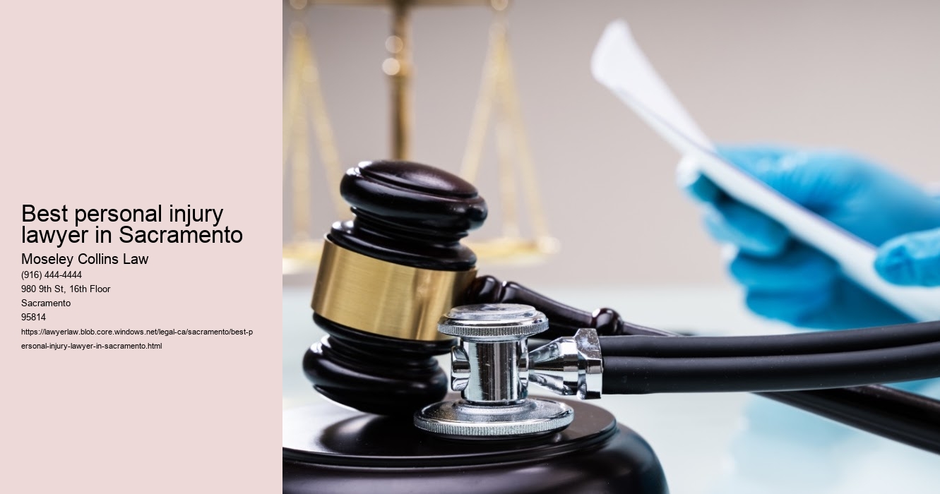 Best personal injury lawyer in Sacramento